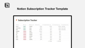 Notion Subscription Tracker Template